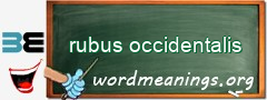 WordMeaning blackboard for rubus occidentalis